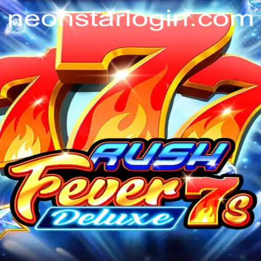 Experience the Thrills of RushFever7sDeluxe: Gaming Meets Neonstar Magic
